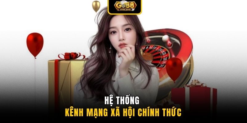 Hệ thống kênh mạng xã hội chính thức