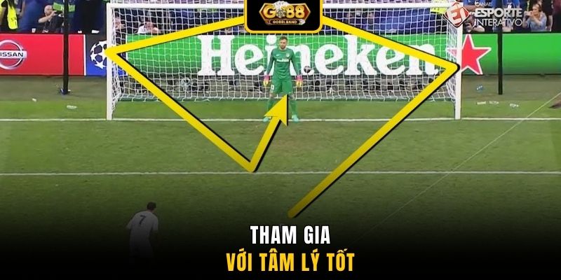 Tham gia với tâm lý tốt